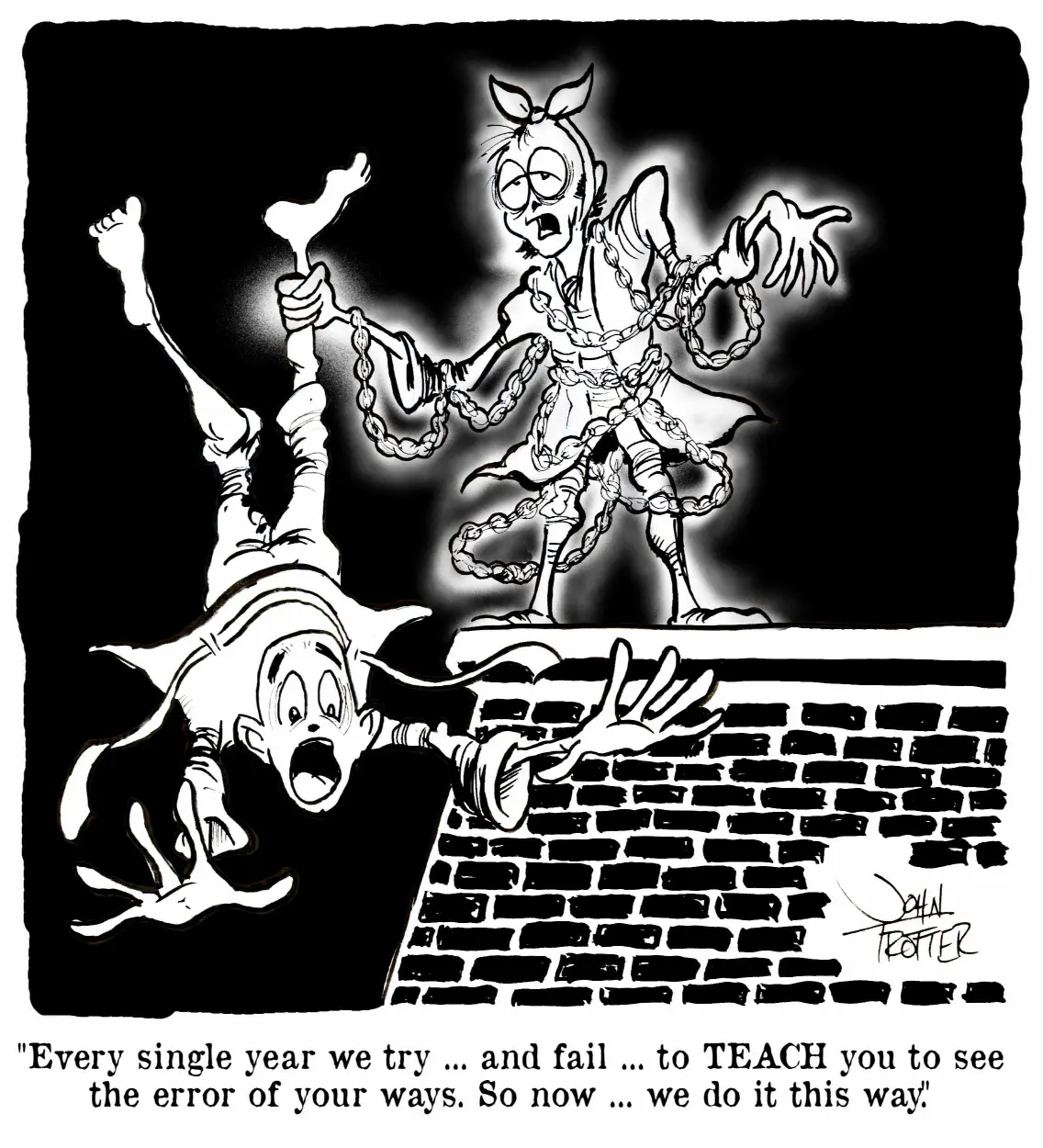 Ghost of Marley dangles a Scrooge off of the top of a building to save time.