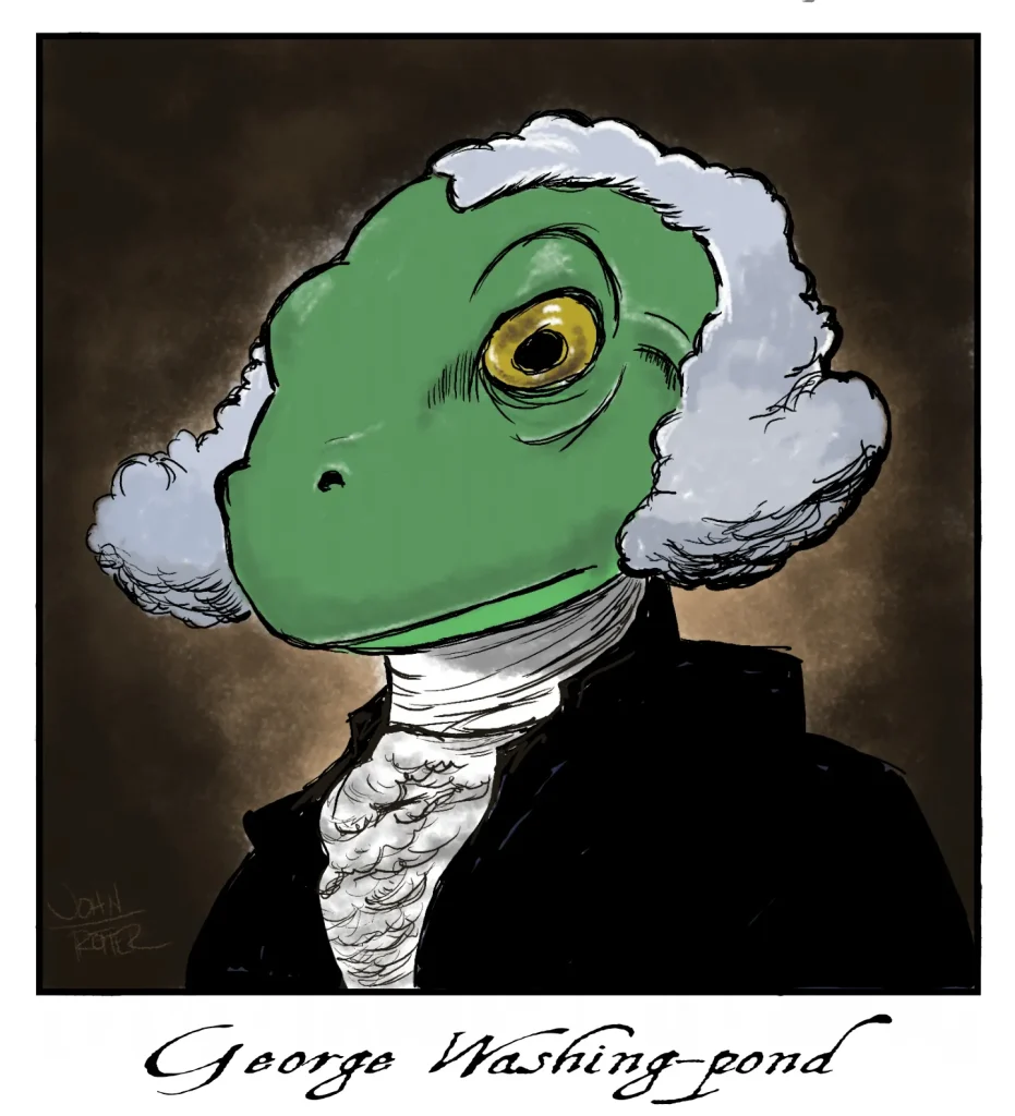 Cartoon mimicking the official painted portrait of George Washington, only as a frog.